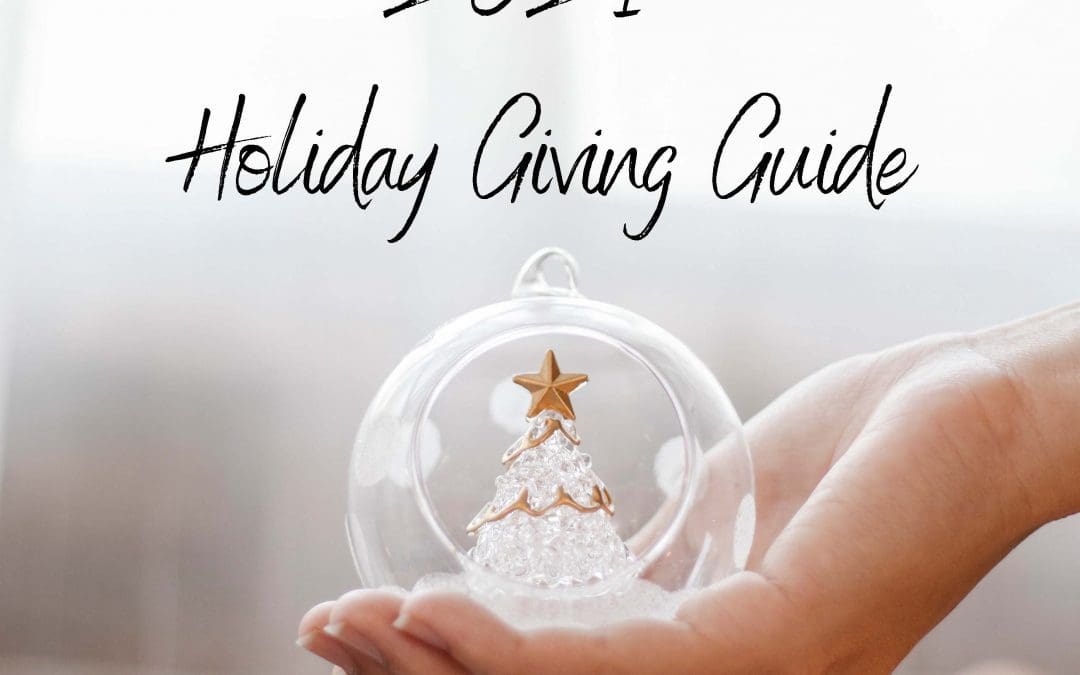 2021 Holiday Giving Guide