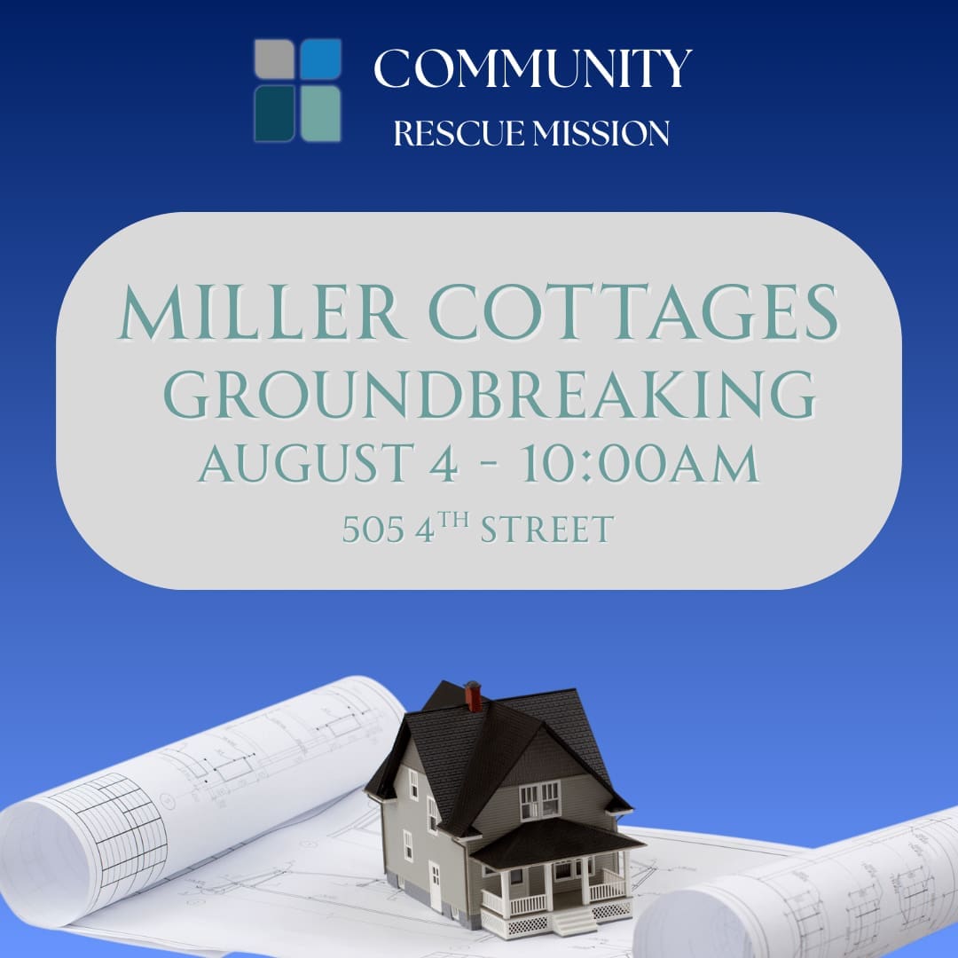 Miller Cottages Groundbreaking - Community Rescue Mission
