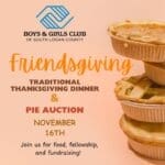 Friendsgiving - Boys & Girls Club of South Logan County