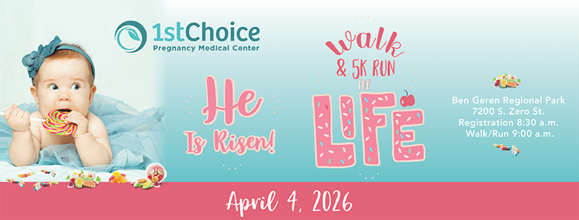 Walk & 5K Run for Life  - 1st Choice Pregnancy Medical Center
